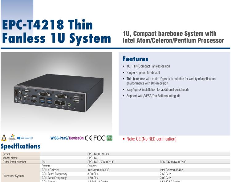 研華EPC-T4218 適配Intel 第8代 賽揚/凌動系列處理器。1U超薄高度，無風扇系統，性能強勁，性價比高。